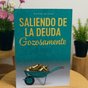 Saliendo de la deuda gozosamente